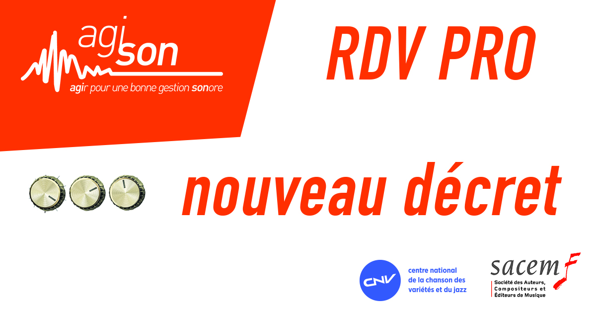 RDV PRO - Nouveau décret par AGI-SON