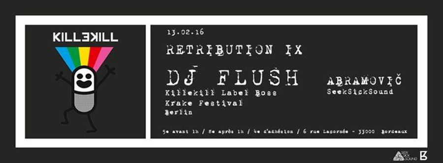 RETRIBUTION : avec Dj FLUSH + ABRAMOVIČ