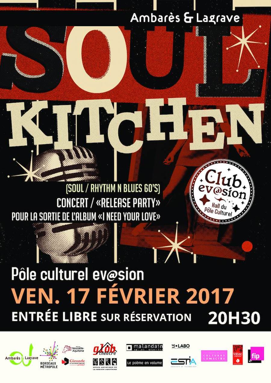 Soul Kitchen - Release party pour la sortie de l’album ''I need your love''