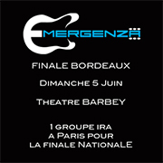 TREMPLIN EMERGENZA : FINALE BORDEAUX